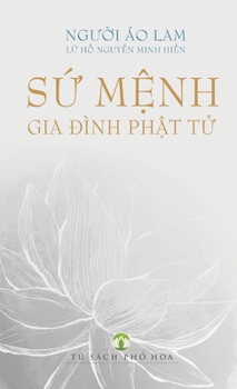 Paperback SỨ MỆnh NgƯỜi Áo Lam [Vietnamese] Book
