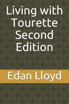 Paperback Living with Tourette Second Edition Book