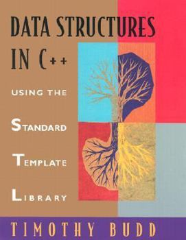 Paperback Data Structures in C++: Using the Standard Template Library (STL) Book