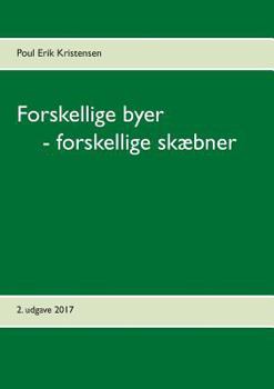 Paperback Forskellige byer - forskellige skæbner [Danish] Book
