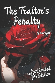 The traitor’s penalty (Chronicles of the Garden Eternal)
