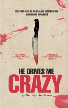 Paperback He Drives Me Crazy Book