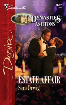 Estate Affair - Book #6 of the Dynasties: The Ashtons