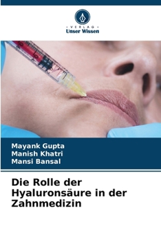 Paperback Die Rolle der Hyaluronsäure in der Zahnmedizin [German] Book