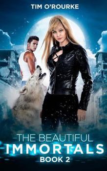 Paperback The Beautiful Immortals (Book Two) Book