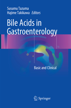 Paperback Bile Acids in Gastroenterology: Basic and Clinical Book