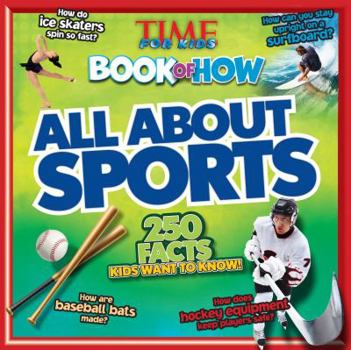 Paperback All About Sports (TIME For Kids Book of HOW) Book
