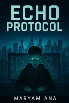 Paperback Echo Protocol: The Algorithm Survived-Now It Commands. Book