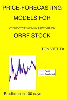 Paperback Price-Forecasting Models for Orrstown Financial Services Inc ORRF Stock Book