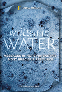 Hardcover Written in Water: Messages of Hope for Earth's Most Precious Resource Book