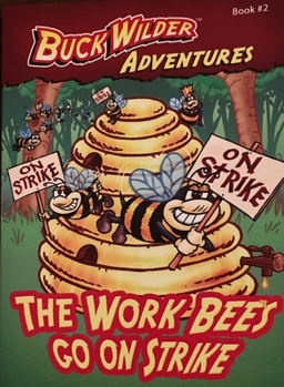 Paperback The Work Bees Go on Strike, 2 Book