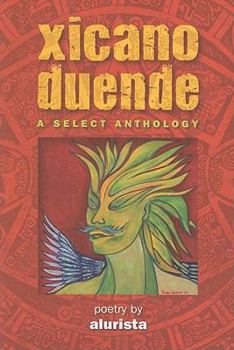 Paperback Xicano Duende: A Selected Anthology Book
