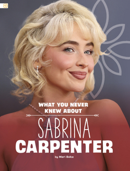 Paperback What You Never Knew about Sabrina Carpenter Book