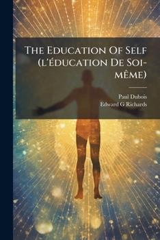 Paperback The Education Of Self (l'éducation De Soi-même) Book
