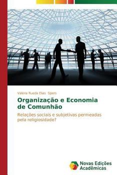 Paperback Organização e Economia de Comunhão [Portuguese] Book