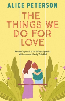 The Things We Do for Love: A Funny and Heartwarming Novel about a Single Mum, Her Mischievous Dog, and the Man She's Supposed to Hate