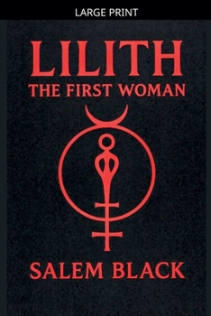 Paperback Lilith The First Woman [Large Print] Book