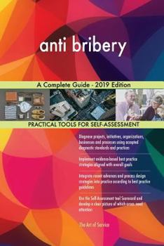 Paperback anti bribery A Complete Guide - 2019 Edition Book