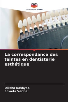 Paperback La correspondance des teintes en dentisterie esthétique [French] Book