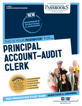 Paperback Principal Account-Audit Clerk (C-2008): Passbooks Study Guide Volume 2008 Book