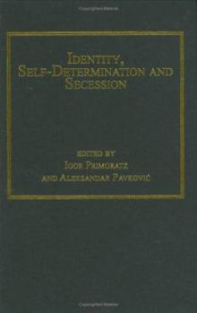 Identity, Self-determination And Secession
