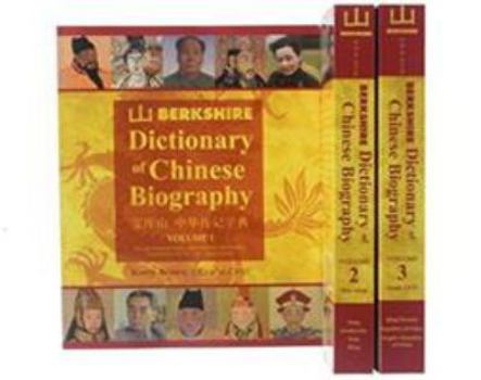 Paperback Berkshire Dictionary of Chinese Biography, Volumes 1-3, Paperback Book