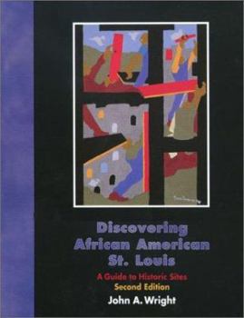 Paperback Discovering African American St. Louis: A Guide to Historic Sites Book