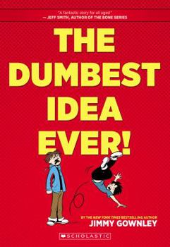 Hardcover The Dumbest Idea Ever! Book