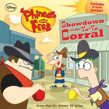 Paperback Phineas and Ferb Showdown at the Yo-Yo Corral Book