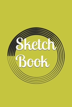 Sketch Book: : Blank Sketch Book for Drawing, Writing, Painting, Sketching and Doodling. Sketch Book/ Unlined Journal / Diary / Notebook /Logbook ... /Tracker--120 Pages – Standard (6 x 9 inches)