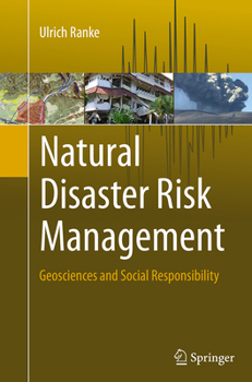 Natural Disaster Risk Management: Geosciences and Social Responsibility