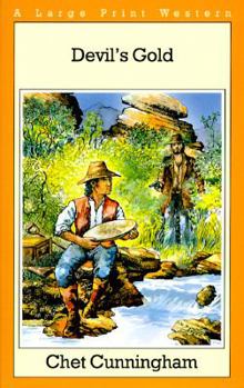 Devil's Gold - Book #4 of the Jim Steel