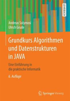 Paperback Grundkurs Algorithmen Und Datenstrukturen in Java: Eine Einführung in Die Praktische Informatik [German] Book