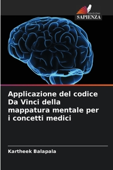 Paperback Applicazione del codice Da Vinci della mappatura mentale per i concetti medici [Italian] Book