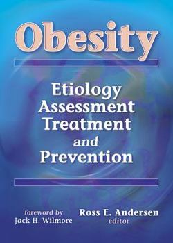 Hardcover Obesity: Etiology, Assessment, Treatment, and Prevention Book