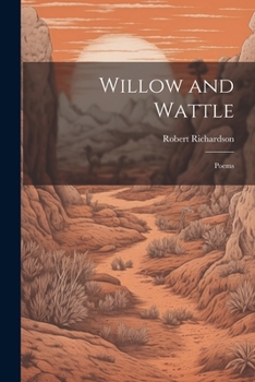 Paperback Willow and Wattle: Poems Book