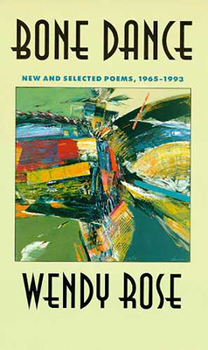 Paperback Bone Dance: New and Selected Poems, 1965-1993 Volume 27 Book