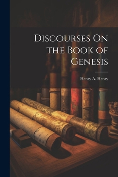 Paperback Discourses On the Book of Genesis Book