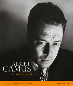 Hardcover Albert Camus: Solitude & Solidarity Book