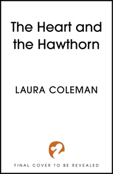 Hardcover The Heart and the Hawthorn Book