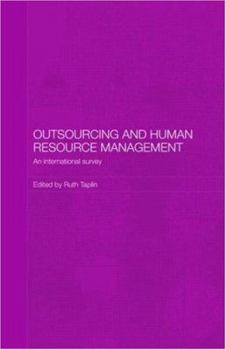 Hardcover Outsourcing and Human Resource Management: An International Survey Book