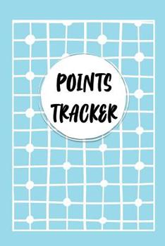 Paperback Points Tracker: 12 Week Food & Exercise Log So You Won't Miss the Weight Loss Goal Book