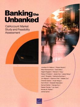 Paperback Banking the Unbanked: Calaccount Market Study and Feasibility Assessment Book