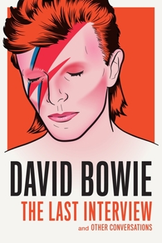 Paperback David Bowie: The Last Interview: And Other Conversations Book