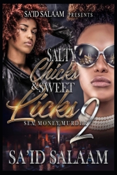 Paperback Salty Chicks & Sweet Licks 2 Book