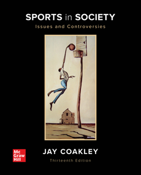 Loose Leaf Loose Leaf for Sports in Society: Issues and Controversies Book