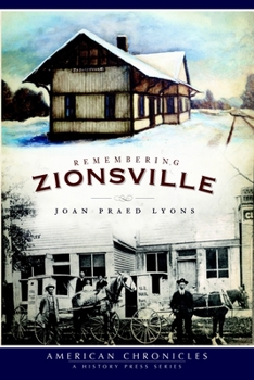 Paperback Remembering Zionsville Book