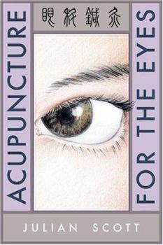 Paperback Acupuncture for the Eyes Book
