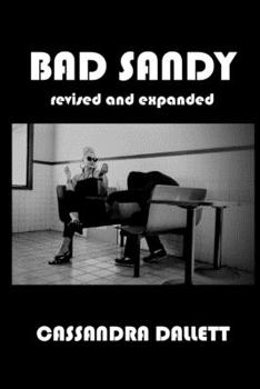 Paperback Bad Sandy: Revised and Expanded Book