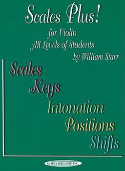 Paperback Scales Plus! for Violin: All Levels of Students: Scales, Keys, Intonation, Positions, Shifts Book